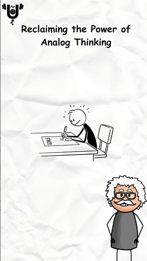 Reclaiming the Power Of Analog Thinking