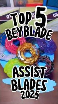 Top 5 Beyblade X Assist Blades RUNNING The Tournaments!