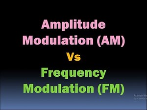 Amplitude Modulation Vs Frequency Modulation (AM vs FM Modulation) [HD]