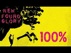 New Found Glory "100%"
