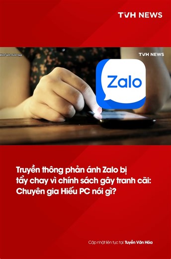Truyền thông phản ánh Zalo bị tẩy chay vì chính sách gây tranh cãi: Chuyên gia Hiếu PC nói gì? #tuyenvanhoa #tvhnews #tvhxahoi #fbnews #tintuc | TVH Xã Hội