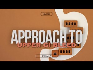 Mastering Upper Gastrointestinal (GI) Bleeding: A Step-by-Step Guide for Medical Students