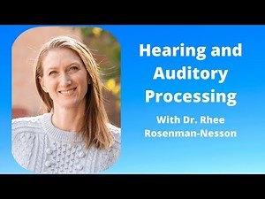 Hearing and Auditory Processing