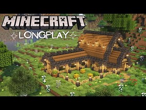 Minecraft Survival - Relaxing Longplay, New Farmhouse Design (No Commentary) 1.18 (#2)