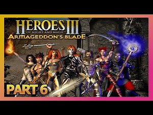 Azure Dragons | donHaize Plays Heroes of Might & Magic 3 Armageddons Blade Campaign - Part 6
