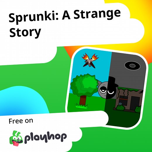 Sprunki: A Strange Story: Play Online For Free On Playhop