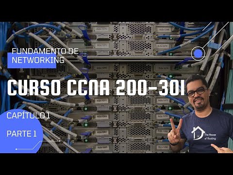 CCNA Course 200-301 - Chapter 1 - Part 1 - Fundamentals of Networking