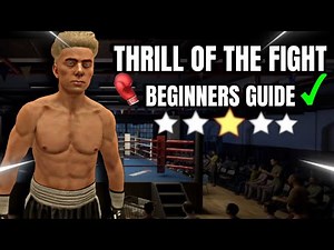 Thrill of the Fight 2: Ultimate Beginner's Guide | Tips & Tricks to Get Started