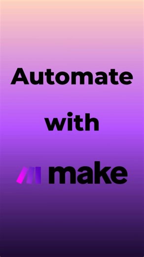 Make Automation 🤯
