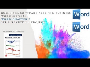 Word 2 Skills Review 2.1 Project in BUSN-1360