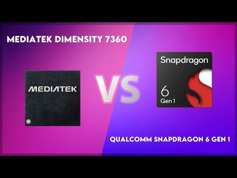 MediaTek Dimensity 7360 vs Qualcomm Snapdragon 6 Gen 1 Technical Comparison