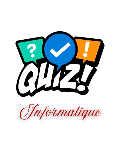 Quiz Informatique : Testez vos Connaissances de Base
