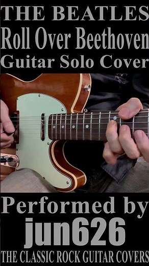 The Beatles - Roll Over Beethoven Guitar Solo Cover #shorts