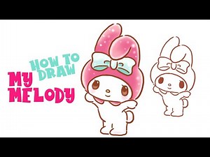 How to Draw My Melody (step by step)