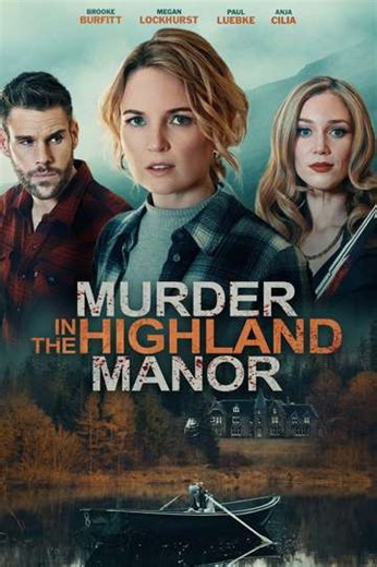 Murder in the Highland Manor - Movie