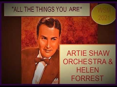 Artie Shaw & Helen Forrest - "All The Things You Are" (1939/40)