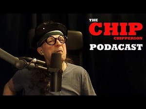 The Chip Chipperson Podacast - 049 - CHIPPY JACKSON