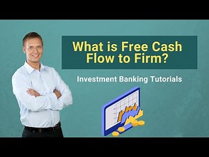 What is Free Cash Flow to Firm? | FCFF Valuation Basics