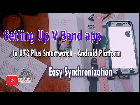 Setting Up V Band app to U78 Plus Smartwatch - Android Platform