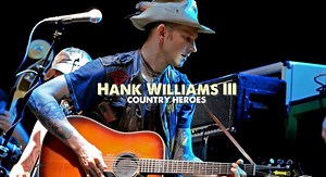 88K views · 1.4K reactions | Hank Williams III - Country Heroes | Outlaw Muse | Facebook
