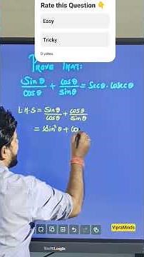 sin theta / cos theta + cos theta / sin theta = sec theta . cosec theta | Class 10 Trigonometry IMP