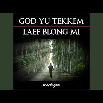 God Yu Tekkem Laef Blong Mi (orchestral arrangement)