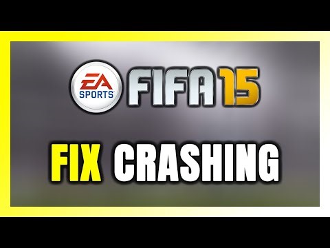 How to FIX FIFA 15 Crashing