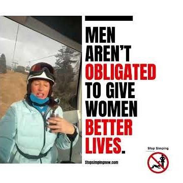 Men Aren’t Obligated to Give Women Better Lives — Vol. 8