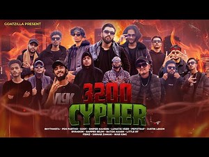 3200 CYPHER | BIGGEST BANGLADESHI CYPHER | OFFICIAL MUSIC VIDEO 2025 | GoatZilla