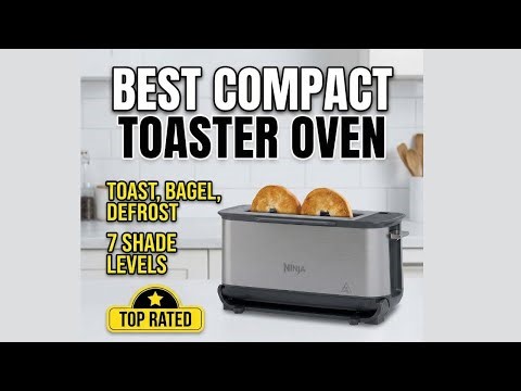 Best Compact Toaster Oven | Top Small Toaster Ovens for Apartments, Dorms & Small Kitchens