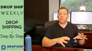 Drop Shipping - Step By Step | Drop Ship Weekly 35 I just got back from a high level mastermind that reminded me to bring things back to the basics... that's why I'm talking about drop shipping (step by step) in this weeks episode of Drop Ship Weekly. Here's the 30,000 ft overview of our step by step process for building successful drop ship stores: Step 1: Niche Selection Step 2: Market Research Step 3: Create Your Website Step 4: Supplier Approvals Step 5: Optimize For Conversions Step 6: Get 