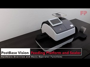 Feeding Platform & Sealer Overview | PostBase Vision Support