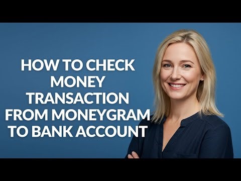 How to Check Money Transaction From Moneygram to Bank Account - Julia'sTutorials