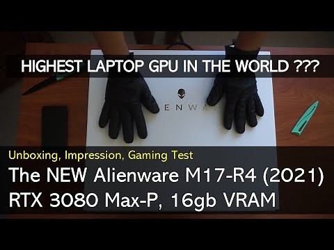 Unboxing and Gaming Test Alienware M17 R4 with RTX 3080 Max-P 16 GB VRAM Laptop (2021 Model)