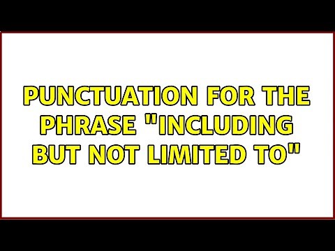 Punctuation for the phrase "including but not limited to" (4 Solutions!!)
