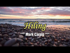 Hiling - KARAOKE VERSION - as popularized by Mark Carpio
