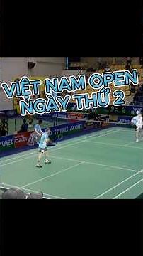 Những pha cầu hay của anh Tiến Minh tại ngày thi đấu thứ 2 #xbsports #vietnamopen2026