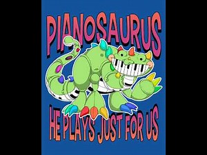 Pianosaurus Theme Song [Extended]