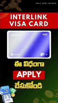 How to Apply InterLink Visa Card 💳 Step-by-Step Guide (Full Process Explained) |‪@BullRunTelugu‬