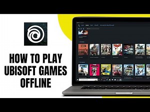 How To Play Ubisoft Games Offline In 2025 Easy Guide