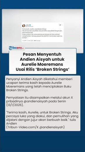 Pesan Menyentuh Andien Aisyah untuk Aurelie Moeremans yang Sudah Merilis Buku Broken Strings