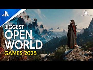 TOP 30 MOST EXCITING Open Worlds in New Games coming out in 2025 and 2026