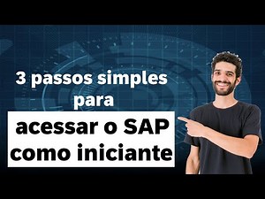 3 passos simples pra acessar o SAP como iniciante | Cristiano Santos
