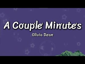 Olivia Dean – A Couple Minutes (Lyrics) | Just a Little Longer