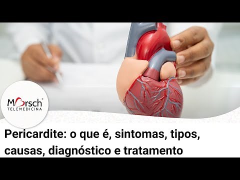 Pericardite o que é, sintomas, tipos, causas, diagnóstico e tratamento