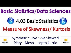 Measure of Skewness and Kurtosis | 4.03: Basic Statistics | in Malayalam