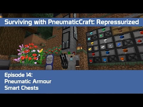 PneumaticCraft: Repressurized #14 - Armour, its upgrades and Smart Chest