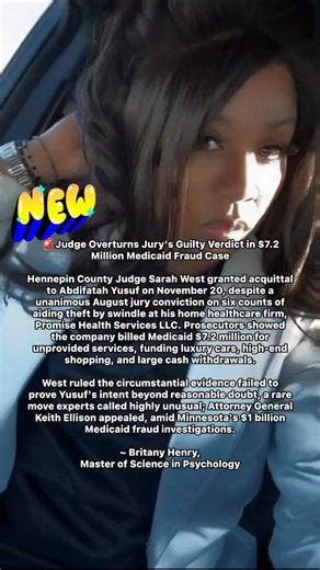 🚨Judge Overturns Jury's Guilty Verdict in $7.2 Million Medicaid Fraud Case Hennepin County Judge Sarah West granted acquittal to Abdifatah Yusuf on November 20, despite a unanimous August jury conviction on six counts of aiding theft by swindle at his home healthcare firm, Promise Health Services LLC. Prosecutors showed the company billed Medicaid $7.2 million for unprovided services, funding luxury cars, high-end shopping, and large cash withdrawals. West ruled the circumstantial evidence fail