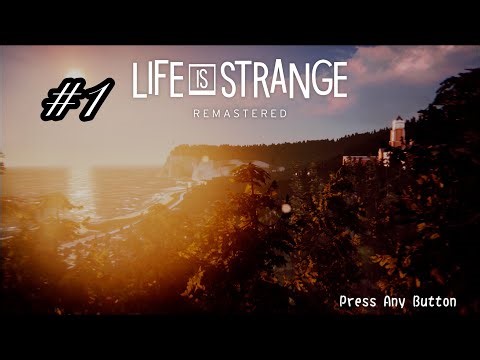 【Life is Strange Remastered】#1 時間を超え選択をやり直しながら実況プレイ【ネタバレ注意】