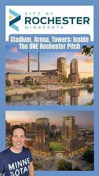 Rochester MN Riverfront Sports District Plan Explained